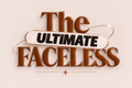 The Ultimate Faceless